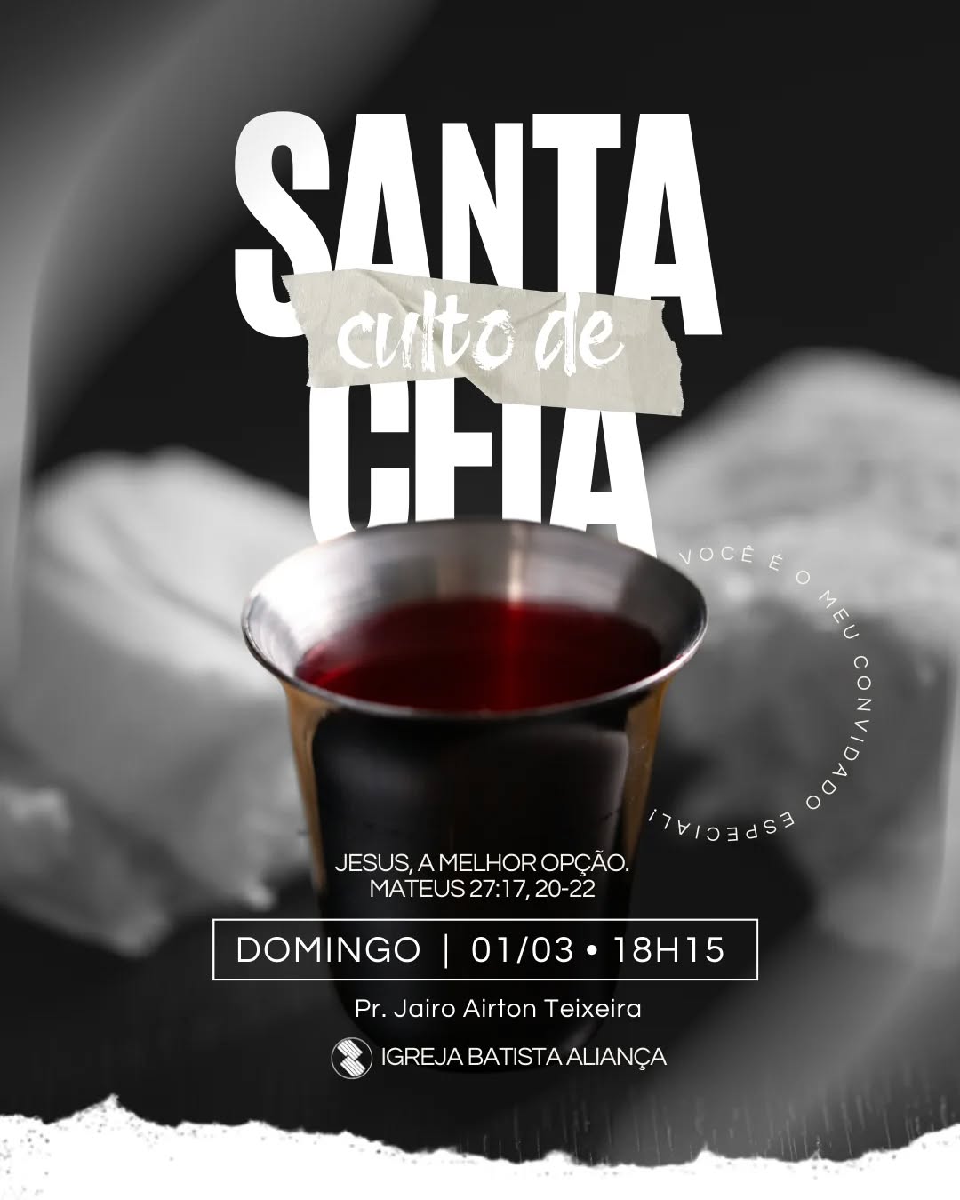 Culto de ceia, vem adorar w participar de mesa do Senhor!