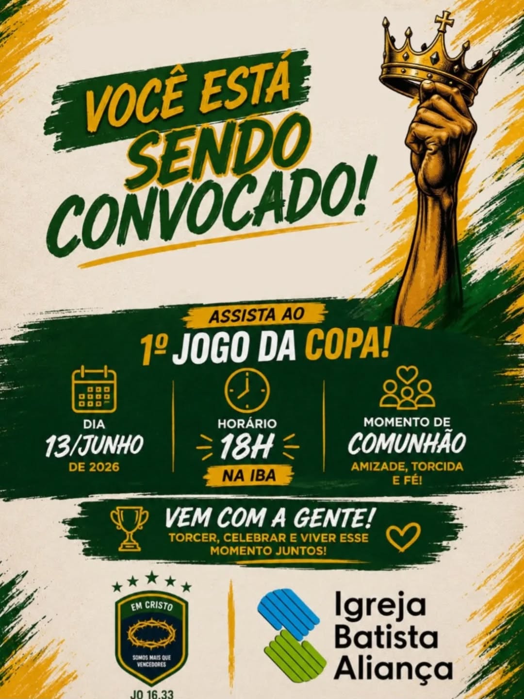 A nossa torcida começa na comunhão! ⚽🙏
​Você já foi convocado pelo Rei para viver o melhor de Deus hoje! Venha assistir ao 1º jogo da Copa com a gente na Igreja Batista Aliança.
​Vai ter torcida, amizade e, claro, um momento especial para fortalecermos a nossa fé juntos. Afinal, em Cristo, somos mais que vencedores!
​⏰ Hoje, às 18h, na IBA.
Chame um amigo e não falte! 💚💛
​#TamoJunto #IBA #Convocados #Copa2026 #Fé